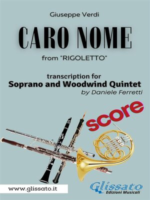 cover image of (Score) Caro Nome--Soprano & Woodwind Quintet